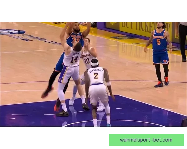 湖人伤情更新里夫斯可出战克勒贝尔缺席对阵魔术